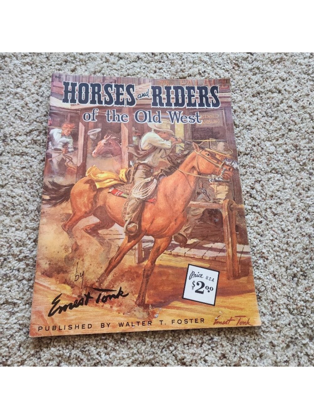 VINTAGE Horses and Riders of the Old West Ernest Tonk  Walter T Foster NM